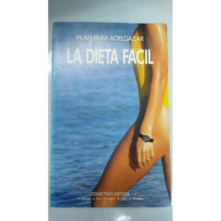 La dieta Facil. Plan para adelgazar
